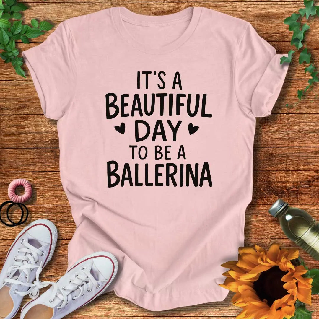 Ballerina Day T-Shirt
