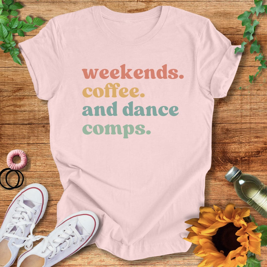 Weekends and Comps T-Shirt