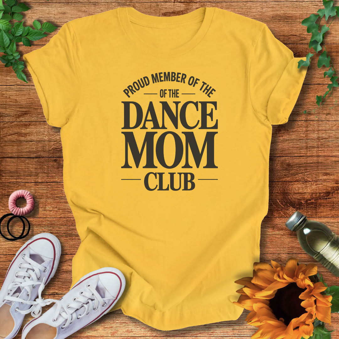 Dance Mom Circle T-Shirt