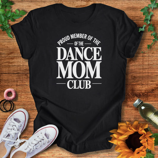 Dance Mom Circle T-Shirt