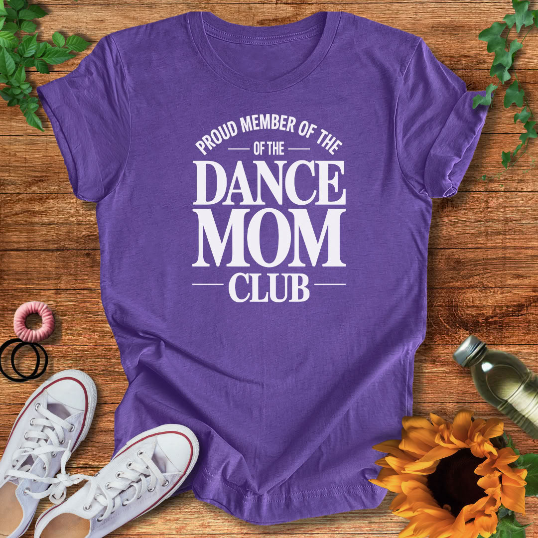 Dance Mom Circle T-Shirt