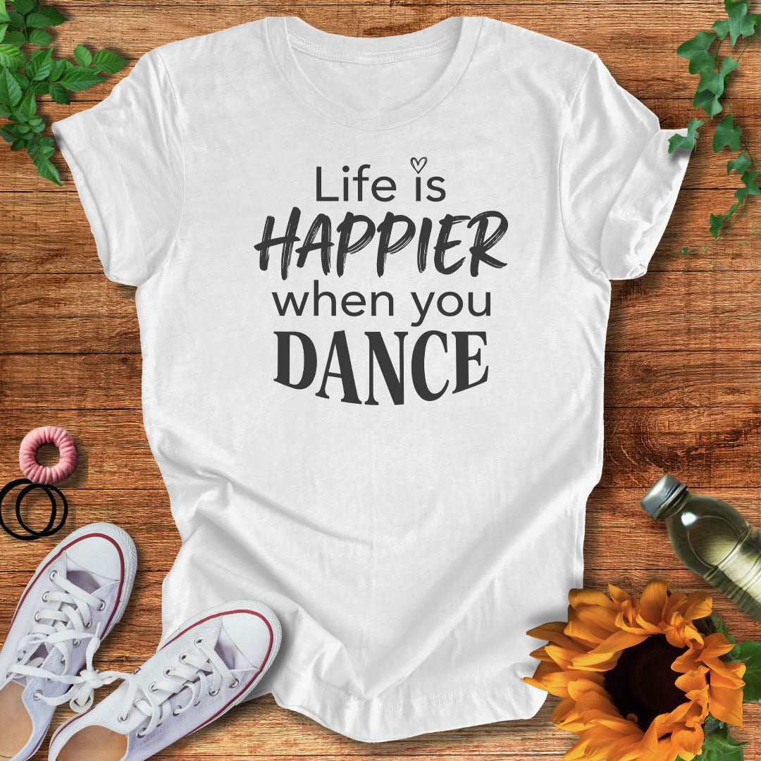 Happier In Motion T-Shirt