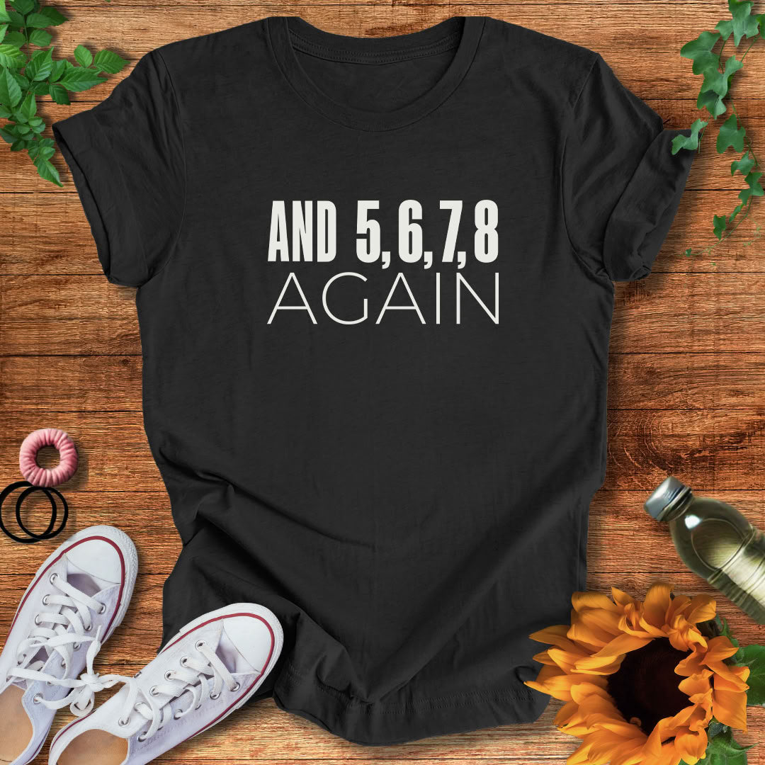 Another Eight Count T-Shirt