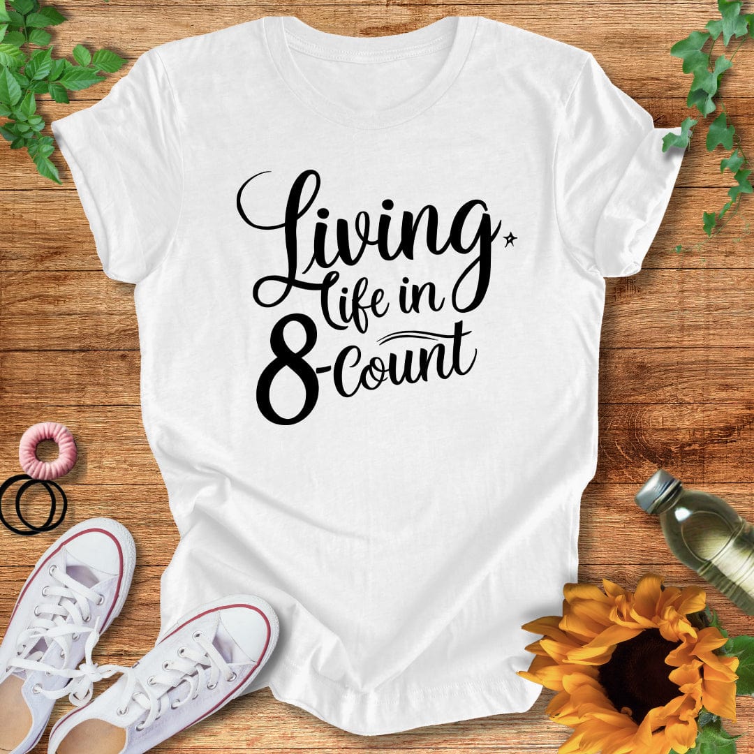 Living in 8 T-Shirt