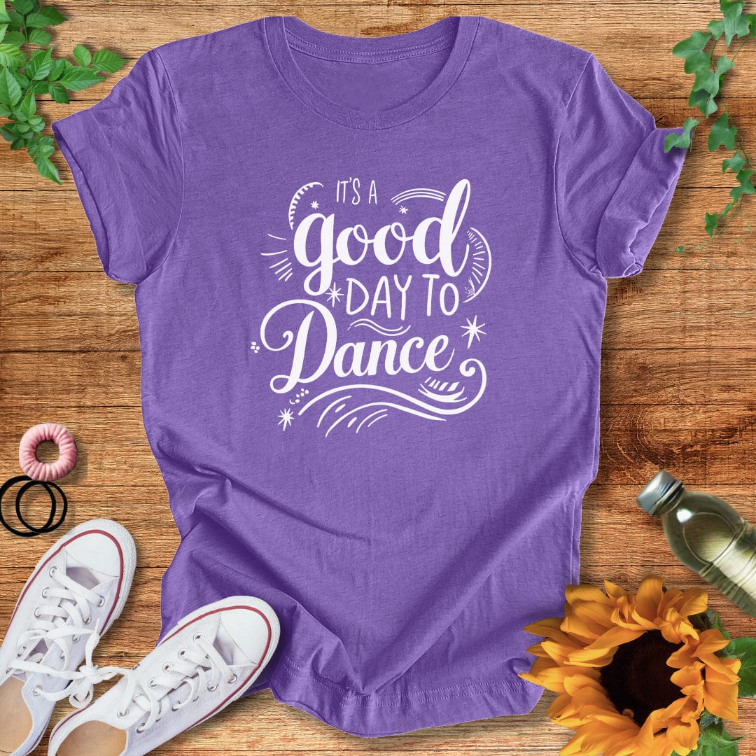 Always Good T-Shirt