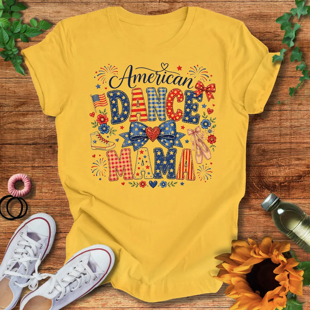 American Dance Mama  T-Shirt
