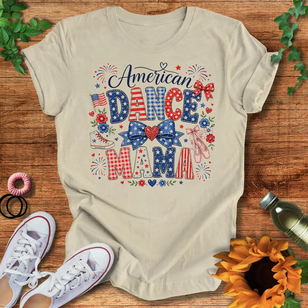 American Dance Mama  T-Shirt
