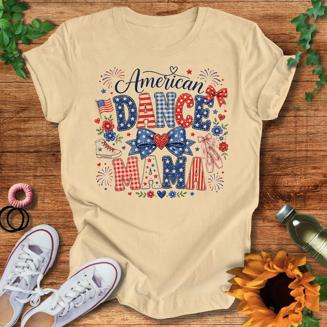 American Dance Mama  T-Shirt
