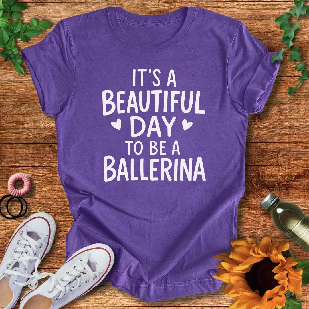 Ballerina Day T-Shirt
