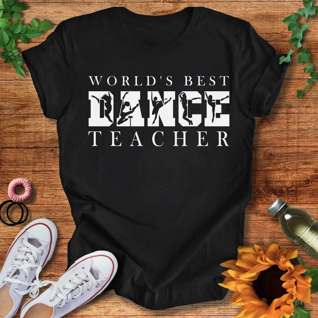 Best Dance Teacher T-Shirt
