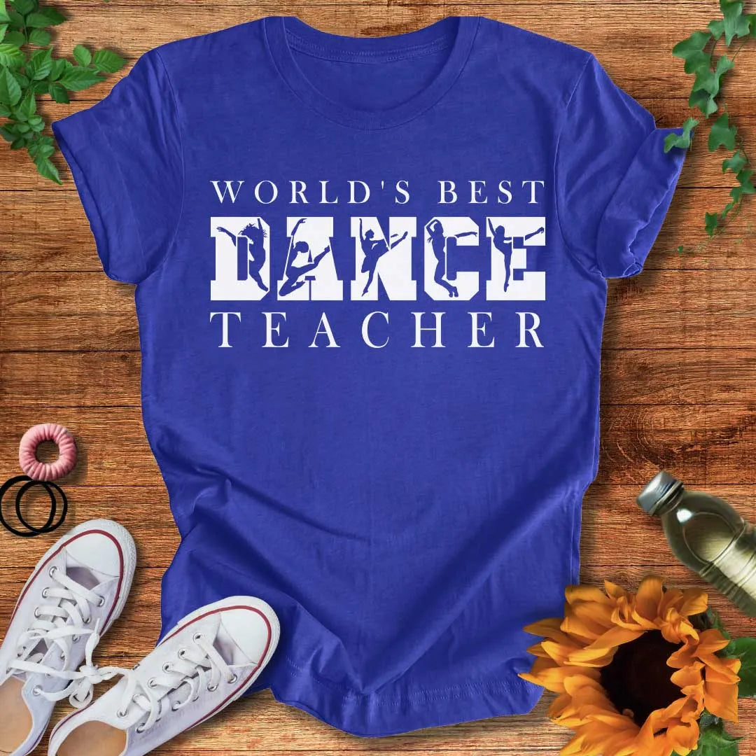 Best Dance Teacher T-Shirt