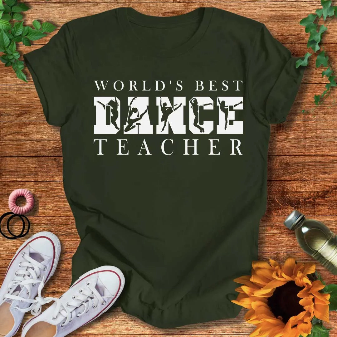 Best Dance Teacher T-Shirt
