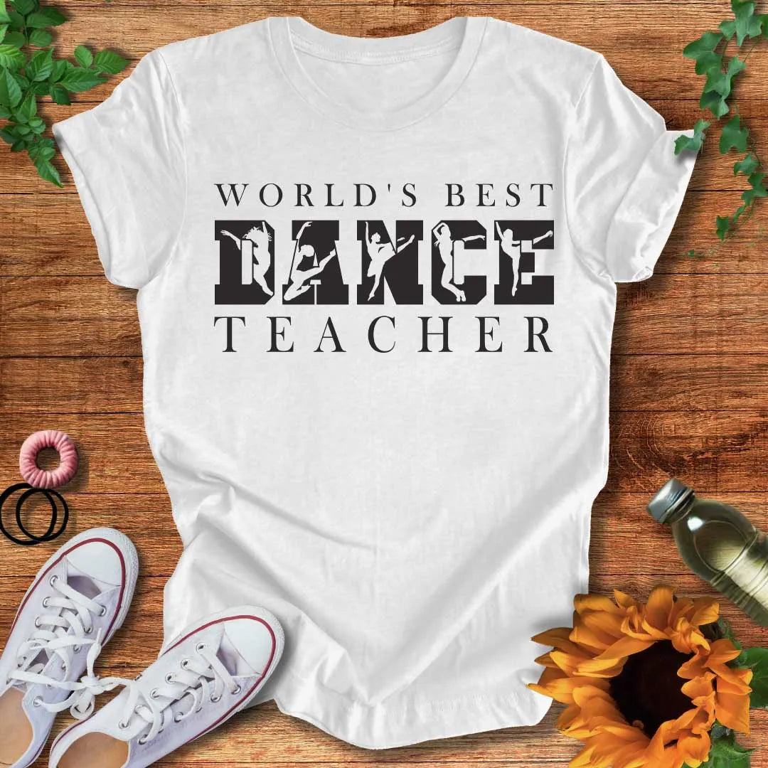 Best Dance Teacher T-Shirt
