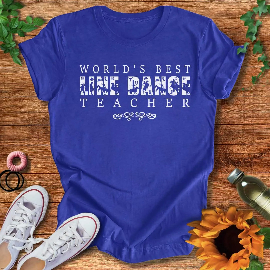 Best Line Dance Teacher T-Shirt