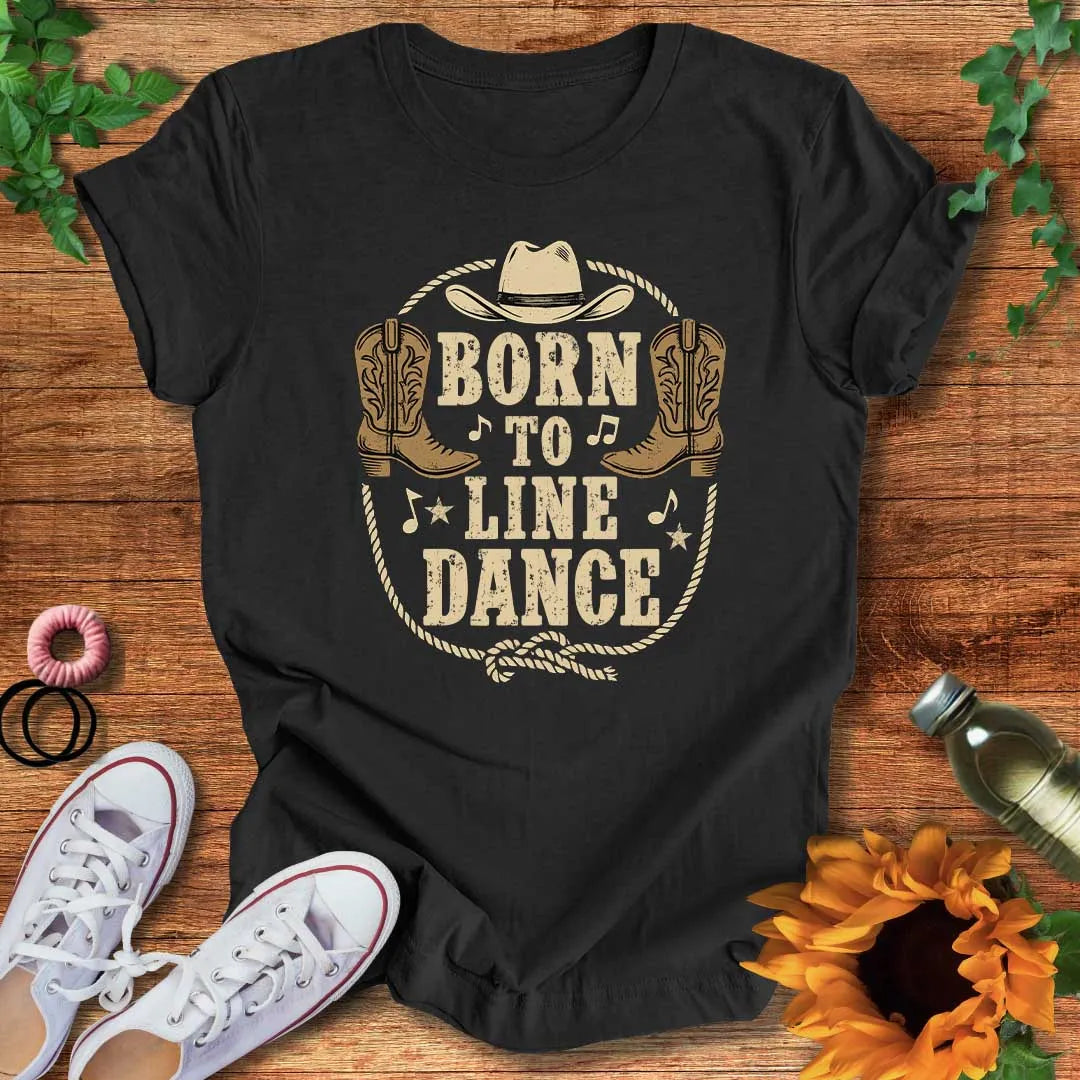 Born To Line Dance T-Shirt