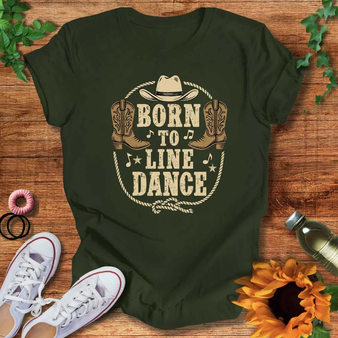 Born To Line Dance T-Shirt