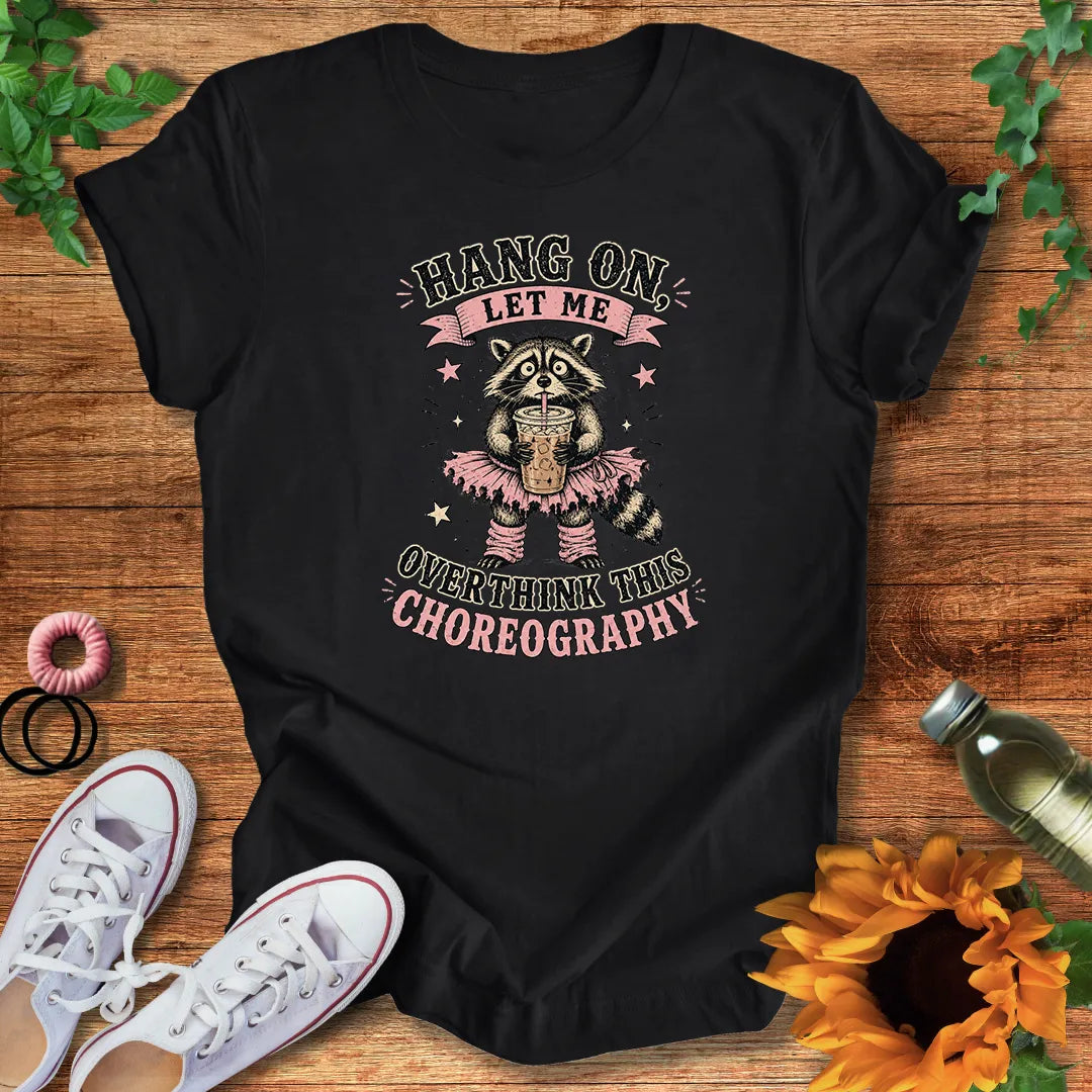 Choreo Overload T-Shirt