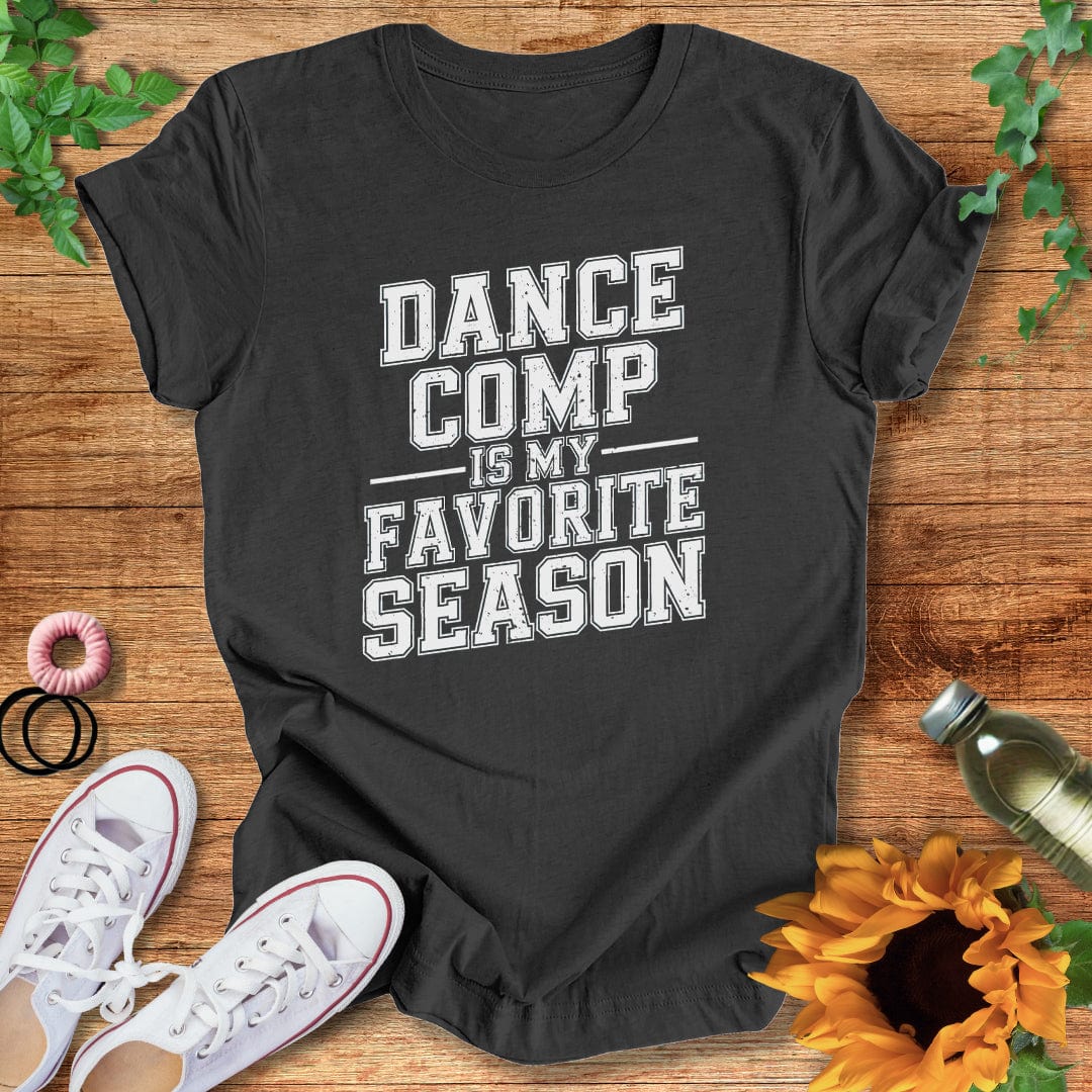 Comp Season T-Shirt