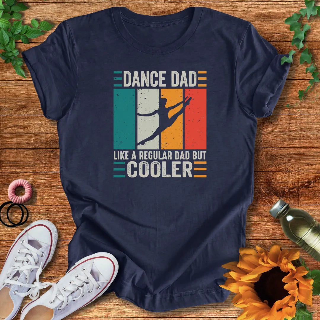 Cool Dance Dad T-Shirt