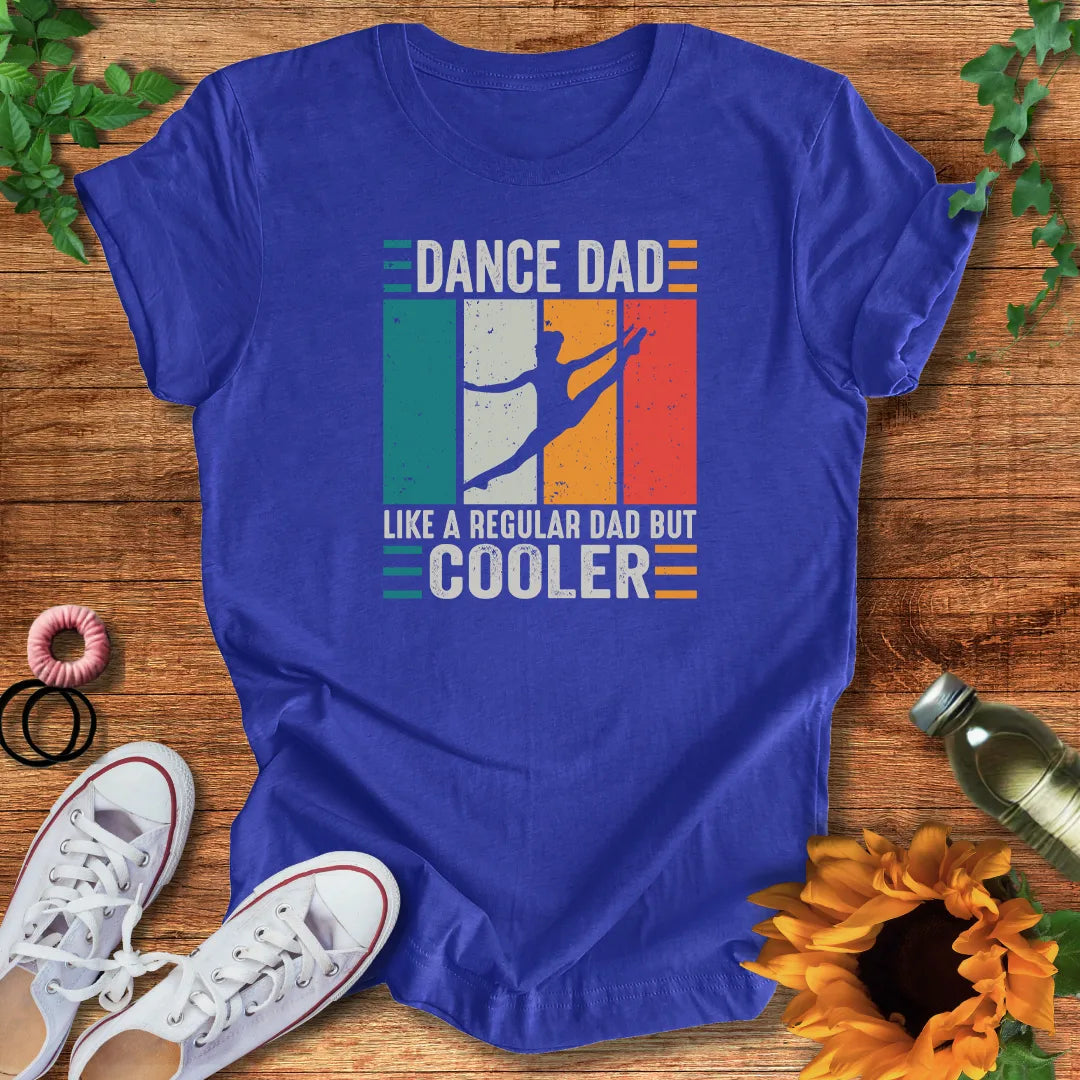Cool Dance Dad T-Shirt