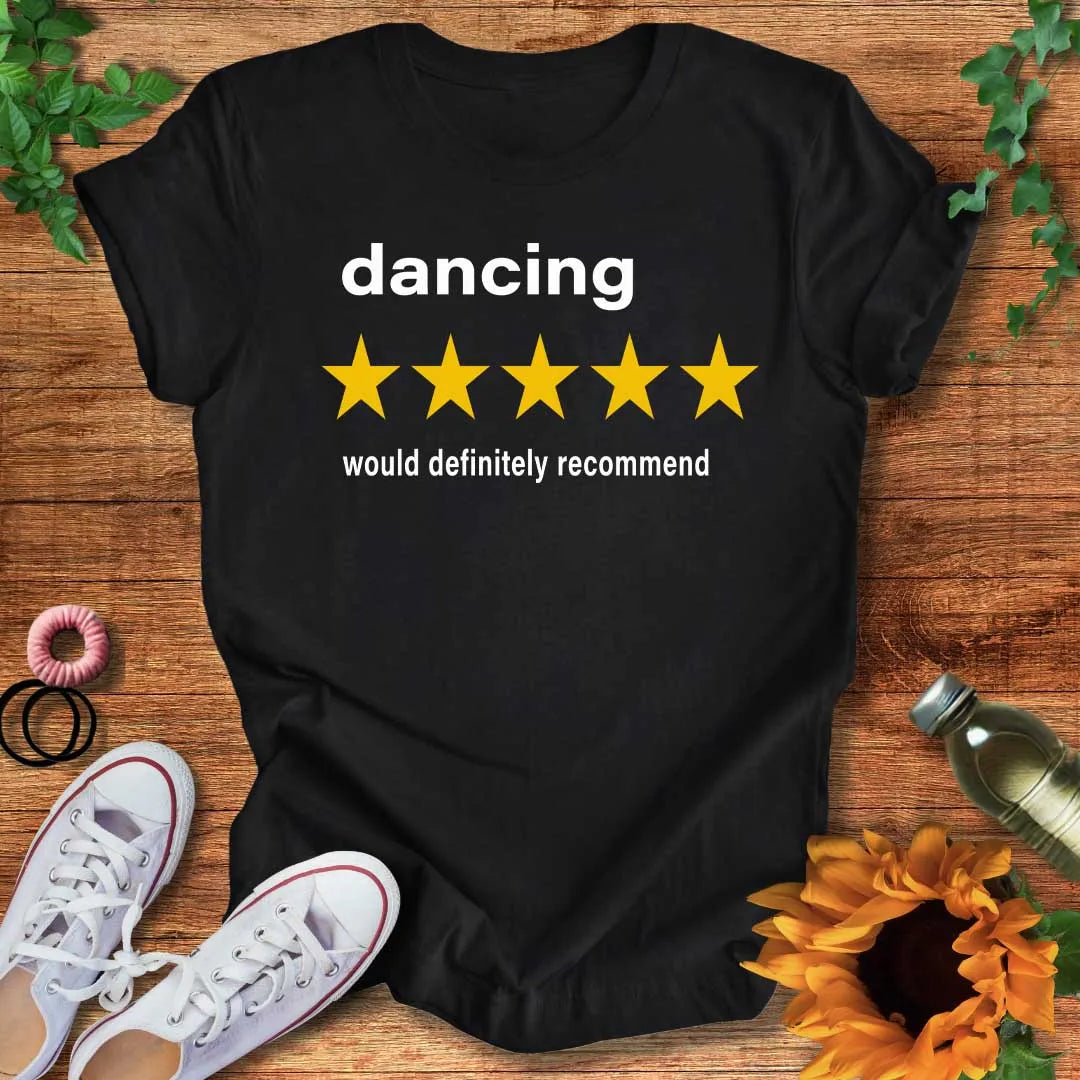 Critics Love Dance T-Shirt