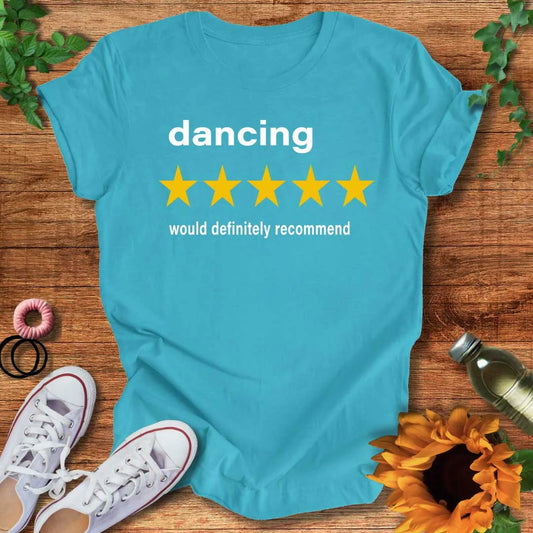Critics Love Dance T-Shirt