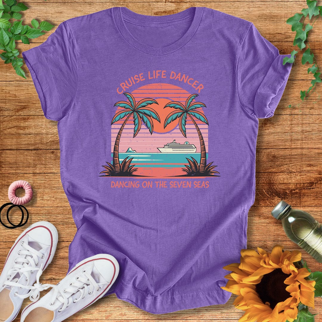 Cruise Life Dancer T-Shirt