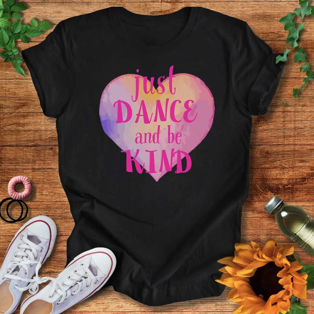 Dance & Be Kind T-Shirt