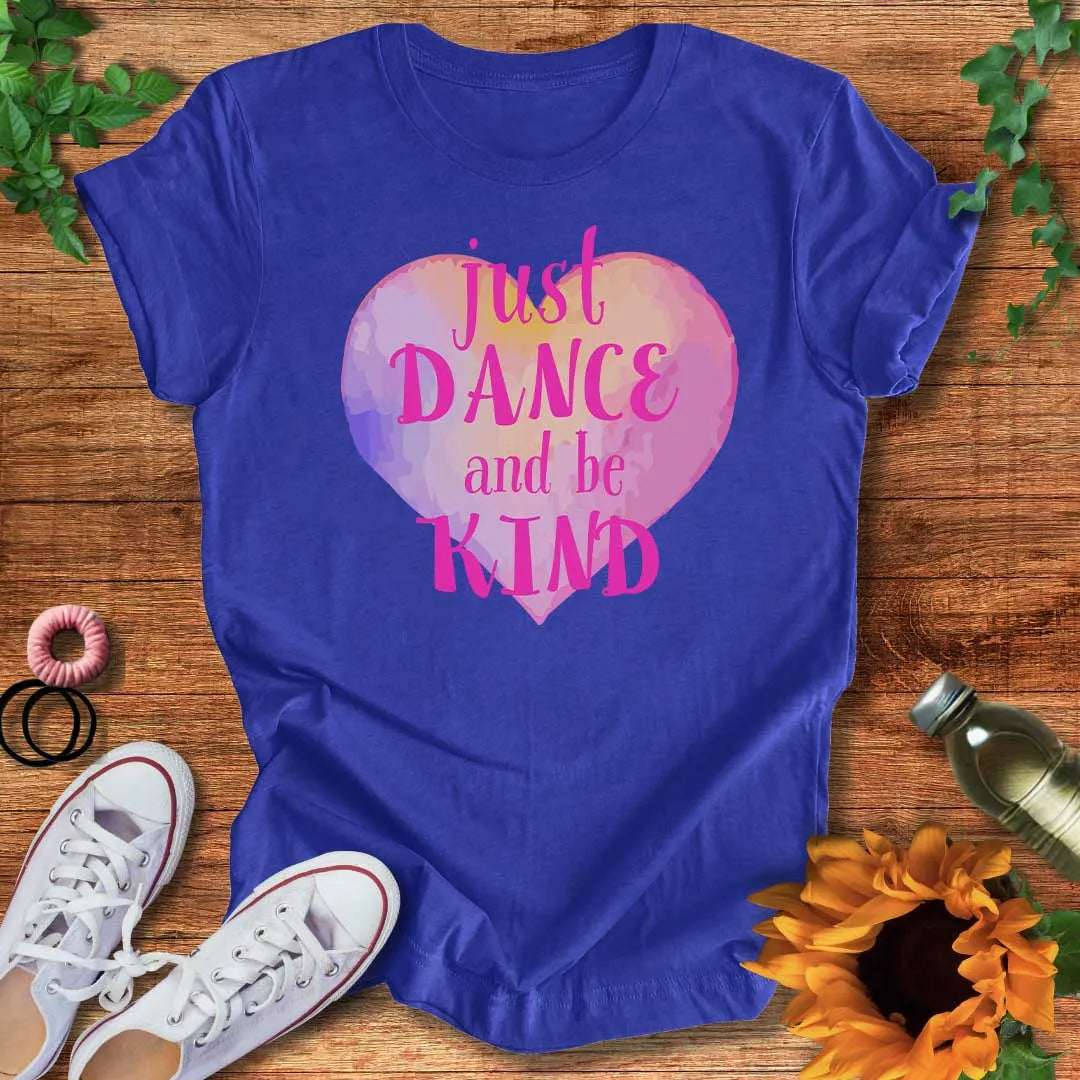 Dance & Be Kind T-Shirt
