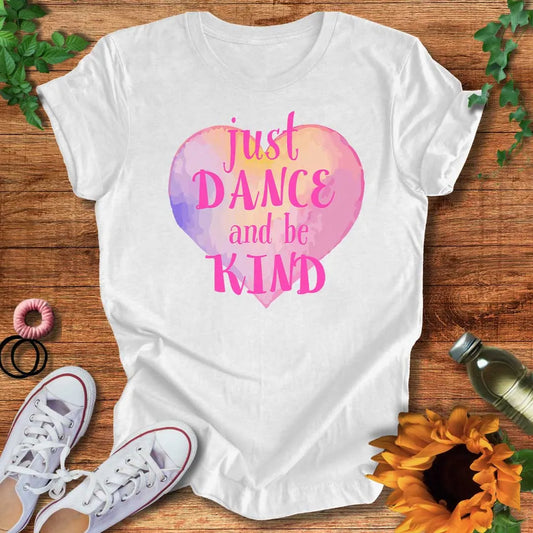 Dance & Be Kind T-Shirt