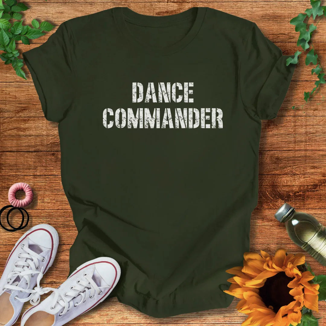 Dance Commander T-Shirt