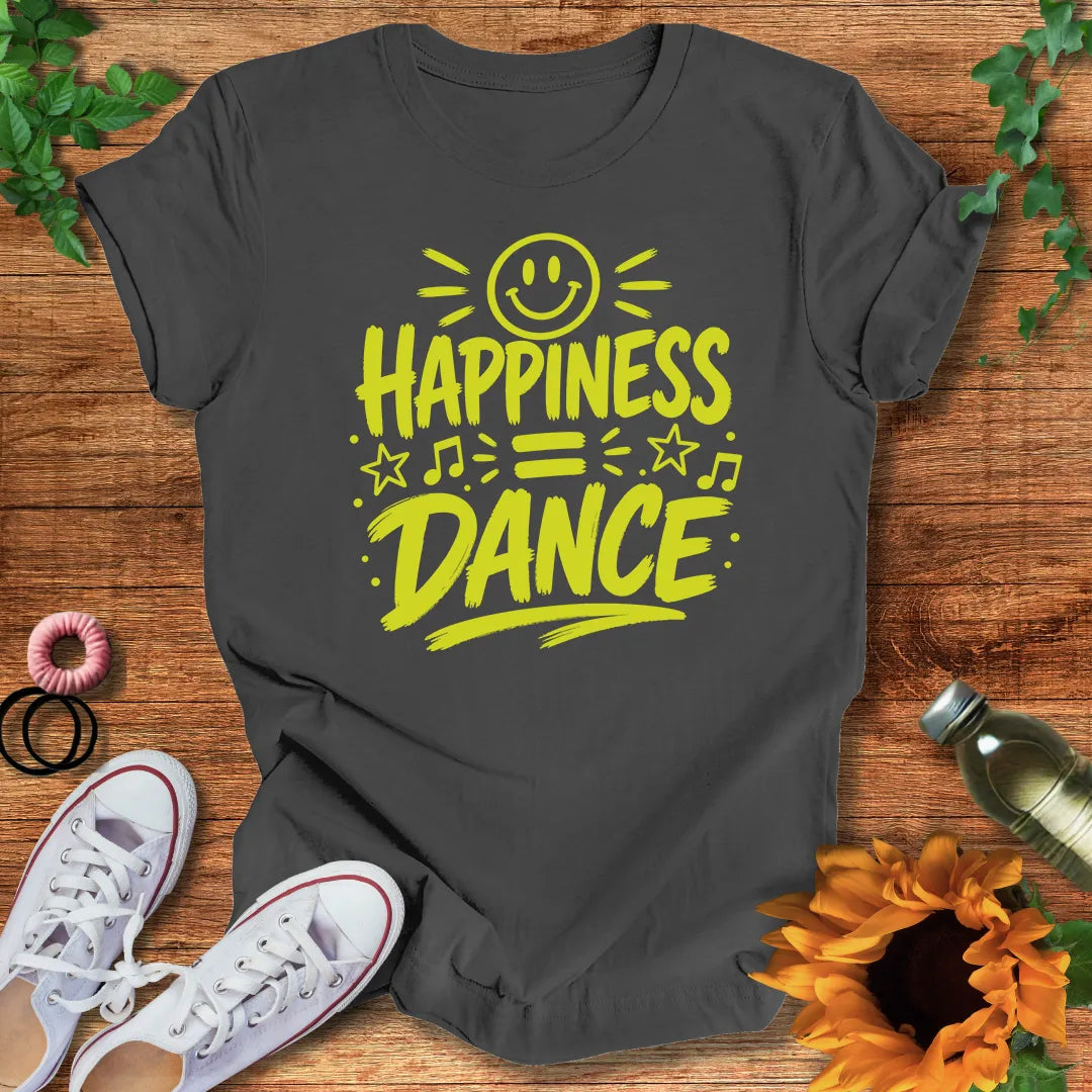 Dance Equals Joy  T-Shirt