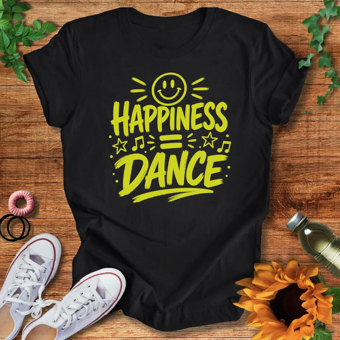 Dance Equals Joy  T-Shirt