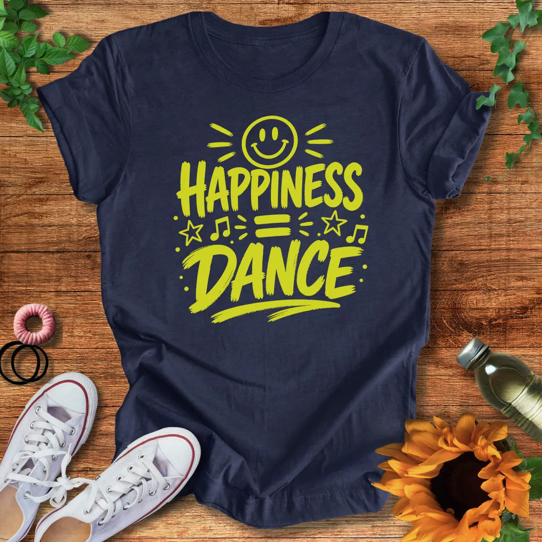 Dance Equals Joy  T-Shirt