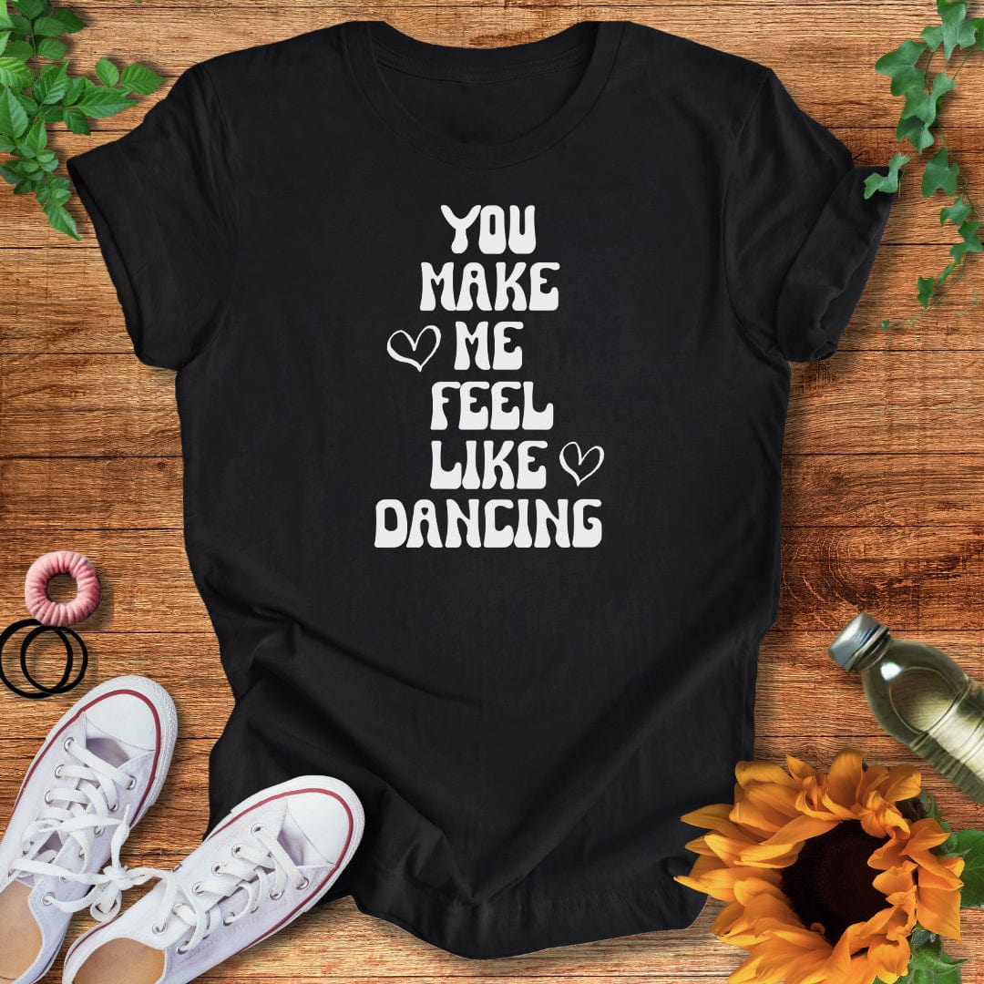 Dance Feels T-Shirt