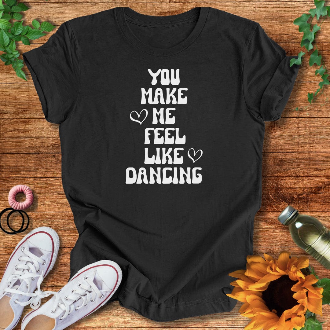 Dance Feels T-Shirt