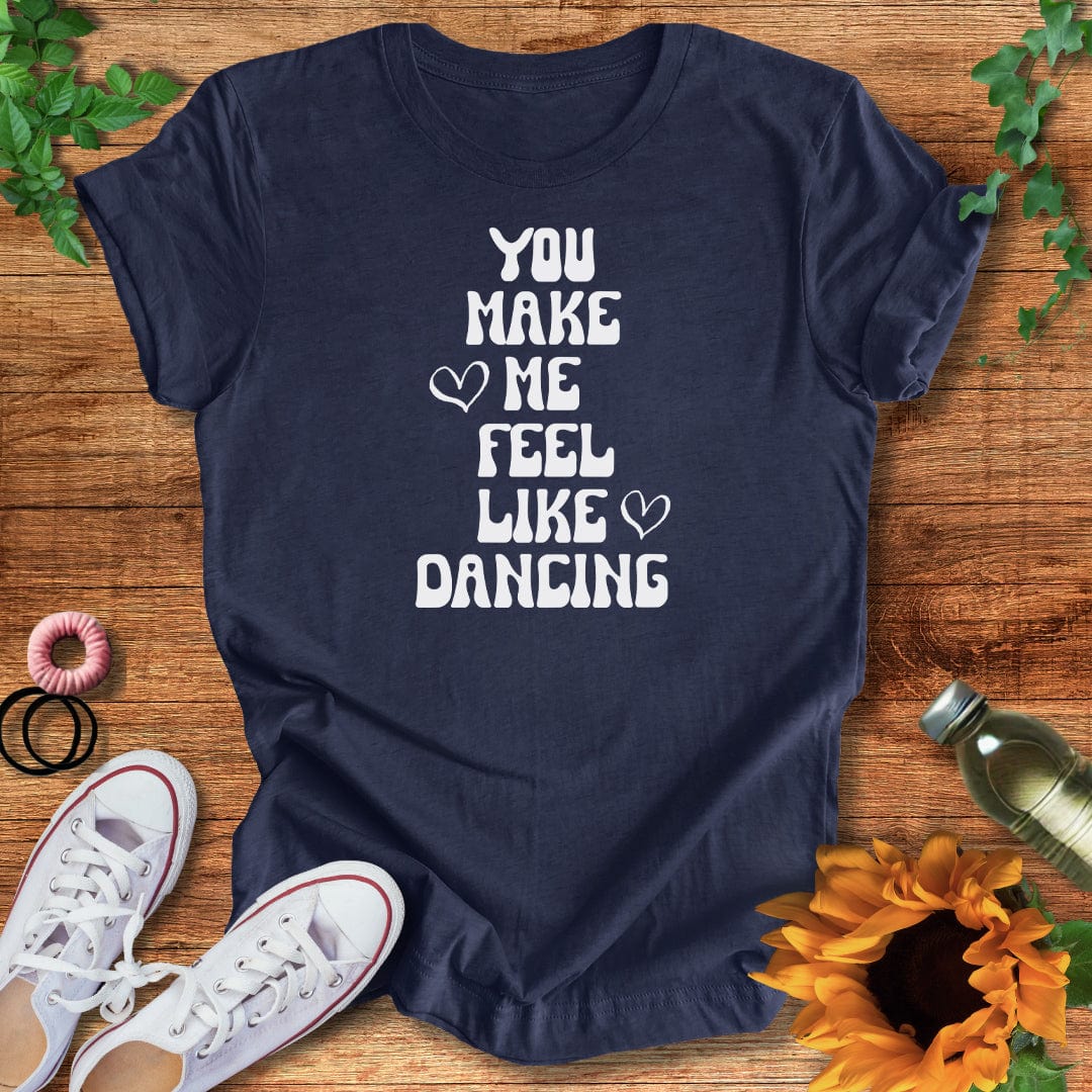 Dance Feels T-Shirt