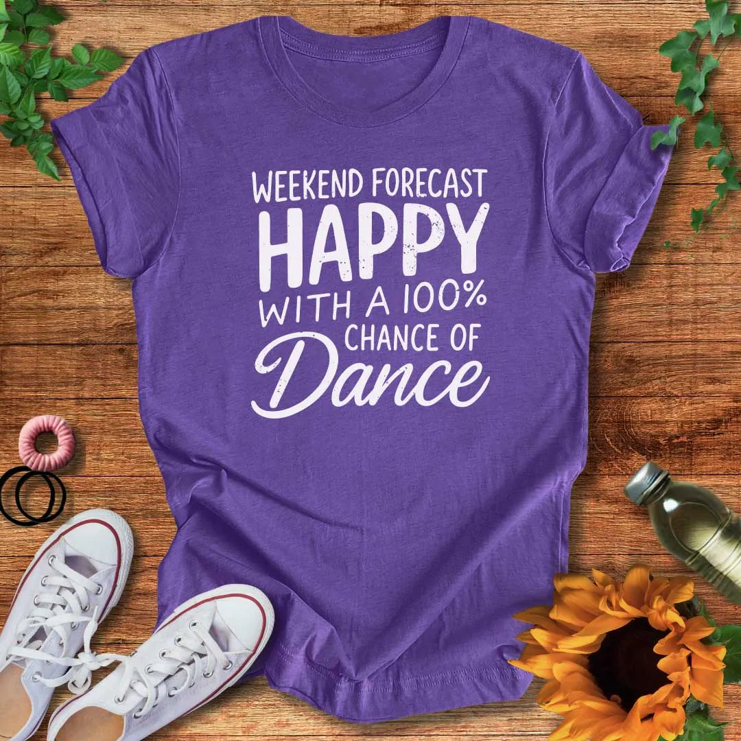 Dance Forecast T-Shirt
