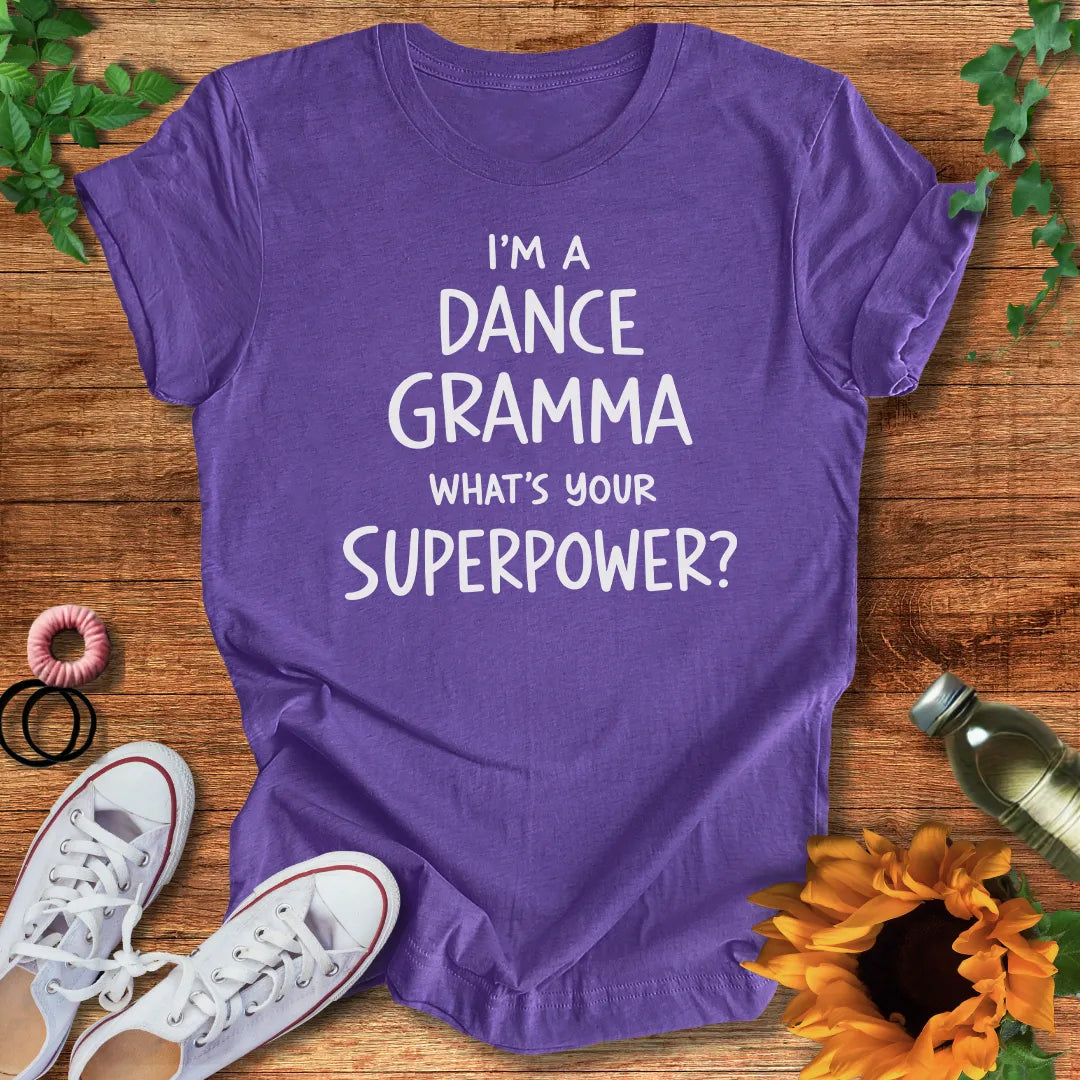 Dance Gramma Superpower T-Shirt
