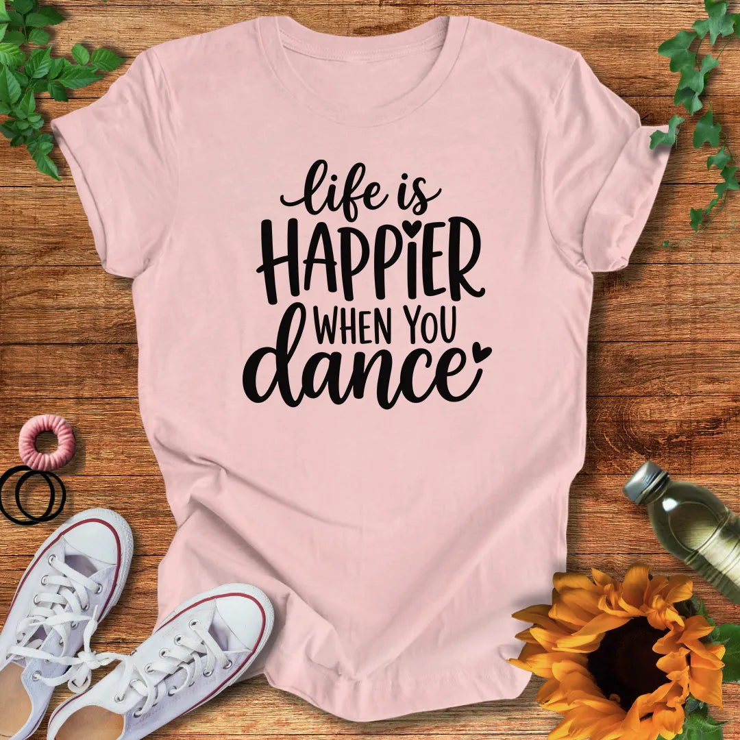 Dance Happiness T-Shirt