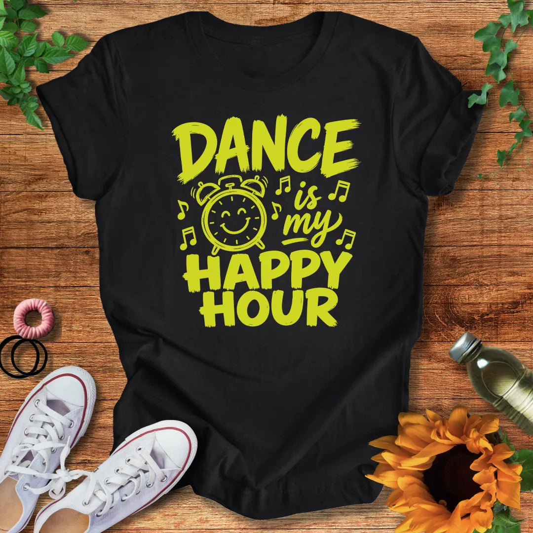 Dance Happy Hour  T-Shirt