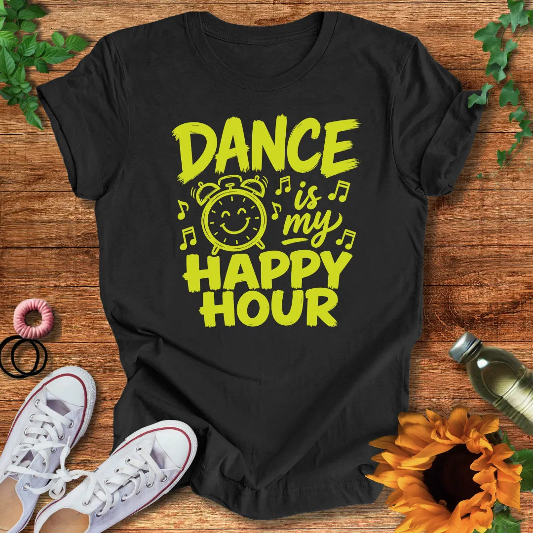 Dance Happy Hour  T-Shirt