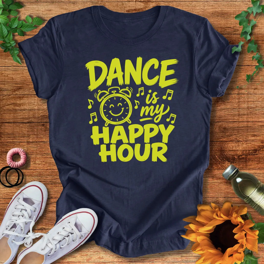 Dance Happy Hour  T-Shirt