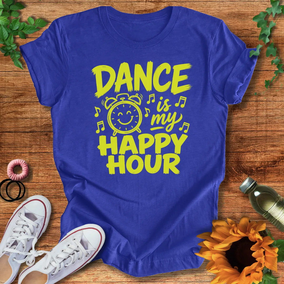 Dance Happy Hour  T-Shirt