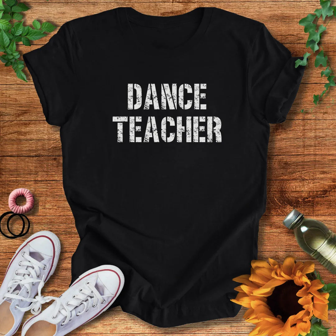 Dance Instructor T-Shirt