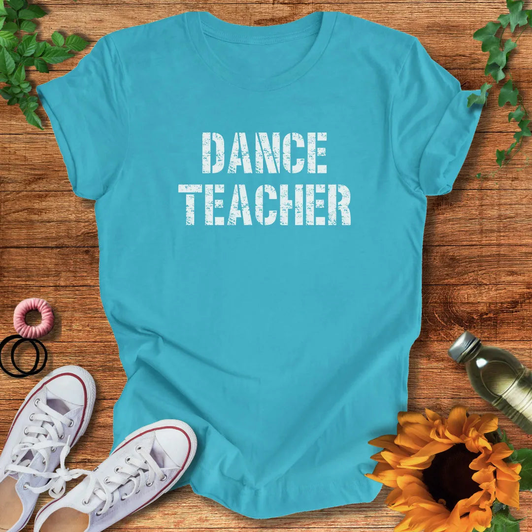 Dance Instructor T-Shirt