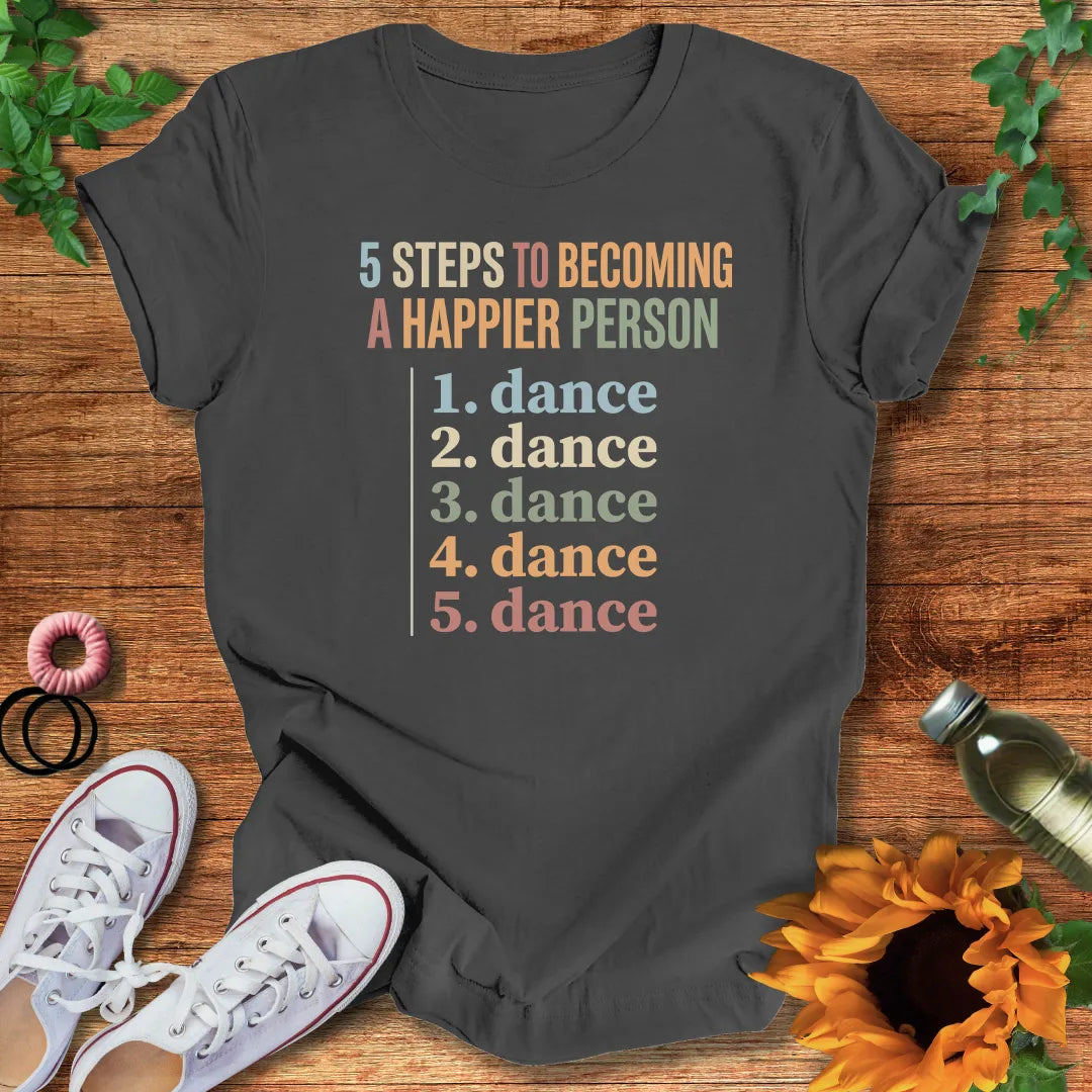 Dance Is The Answer T-Shirt
