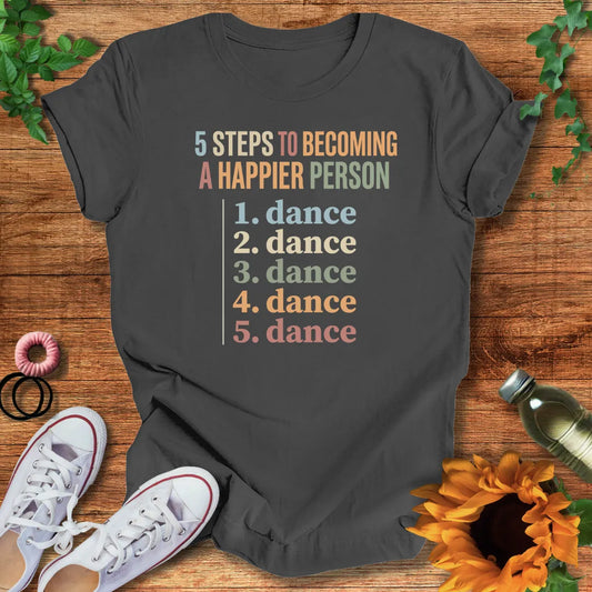 Dance Is The Answer T-Shirt