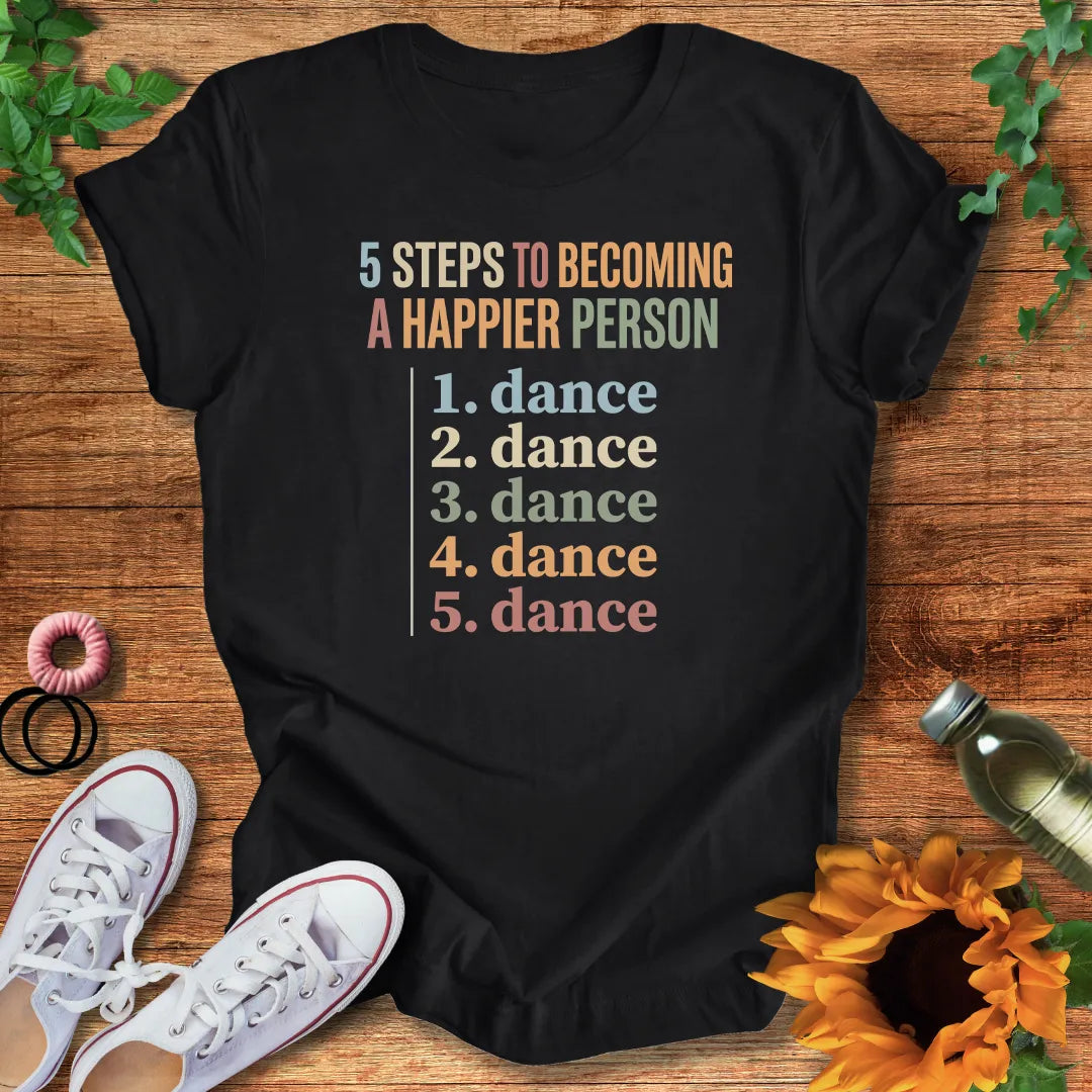 Dance Is The Answer T-Shirt