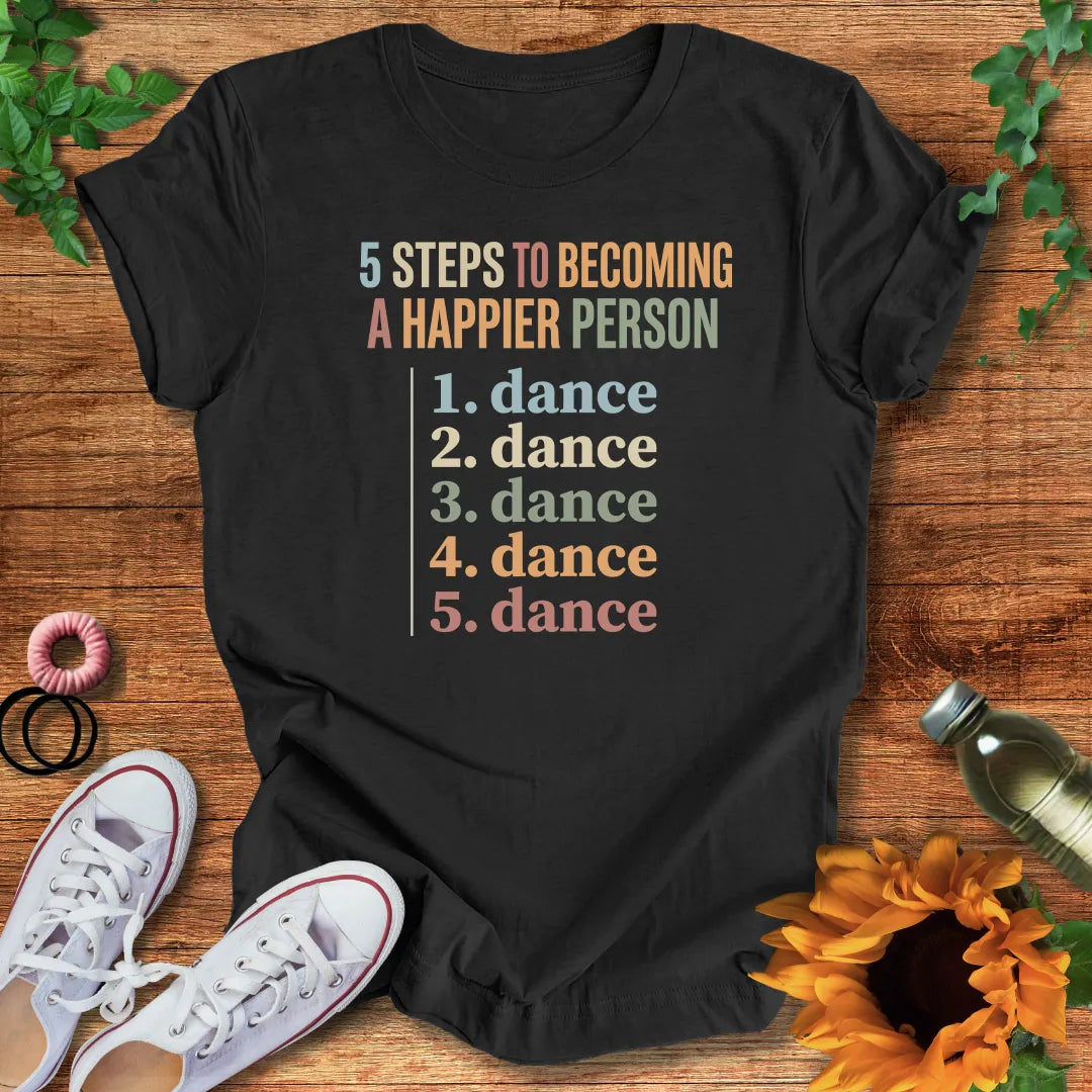 Dance Is The Answer T-Shirt